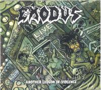 Exodus - Another Lesson in Violence [Import]