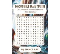 Exodus Bible Brain Teasers: 30 Crossword 30 Word Searches with Solutions: 60 Bible Puzzles from Exodus | Word Searches & Crosswords with Solutions for Teens & Adults (Ages 15+)