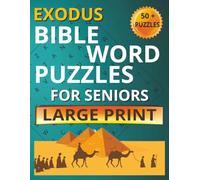 EXODUS BIBLE WORD PUZZLE BOOK FOR SENIORS: WITH SUMMARY AND REFLECTION LARGE PRINT