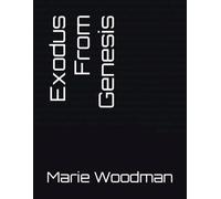 Exodus From Genesis