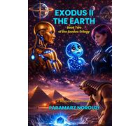 EXODUS II: THE EARTH: Book Two of The Exodus Trilogy