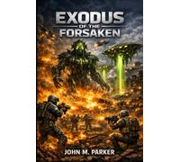Exodus of the Forsaken (Custodians of Eden)