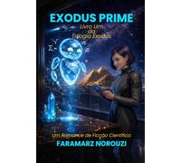 EXODUS PRIME: Livro Um da Trilogia Exodus