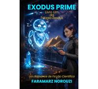 EXODUS PRIME: Livro Um da Trilogia Exodus