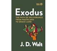 Exodus | Softcover: The Path of Deliverance from Wasteland to Grace Land (Daily Seeds)