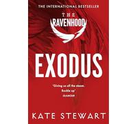 Exodus: The hottest and most addictive enemies to lovers romance you’ll read all year . . .: 2 (The Ravenhood trilogy, 2)
