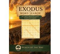 Exodus Word Search: 84 Large Print Puzzles with Solutions (Words of the Way Bible Word Search Series)