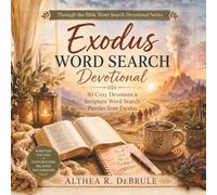 Exodus Word Search Devotional: 30 Cozy Devotions & Scripture Word Search Puzzles from Exodus (Through the Bible Word Search Devotional Series)