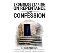 Exomologetarion On Repentance And Confession