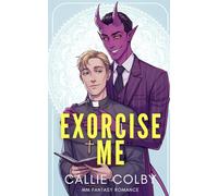 Exorcise Me: MM Fantasy Romance (Hotter than Hell)