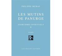 Exorcismes spirituels: Tome 2, Les mutins de Panurge (Romans, Essais, Poesie, Documents)
