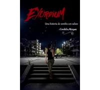 Exordium: Una historia de zombis conn salseo