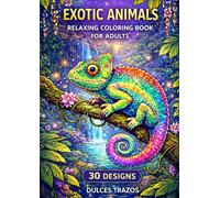 Exotic Animals Coloring Book for Adults: Stress Relief & Relaxation | 30 Vibrant Designs of Tropical Wildlife & Nature Scenes