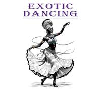 Exotic Dancing: Decorative Book | Coffee Table Book | Premium Quality Art Pictures