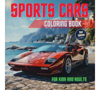 Exotic & Dream Sports Car Coloring Book: Insanely Detailed Relaxation Coloring Pages With High End Luxury Car Designs With Stunning and Unique ... Trucks Coloring Books for Adults and Teens)