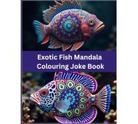 Exotic Fish Mandala colouring Joke Book
