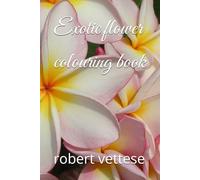 Exotic flower colouring book