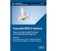 Expanded BRICS Nations: Peace, Security, Global Economy and Sustainable Development (Sustainable Development Goals Series)