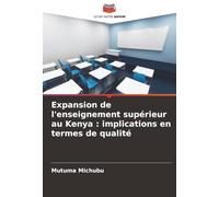 Expansion de l'enseignement supérieur au Kenya : implications en termes de qualité