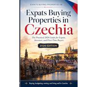 Expats Buying Properties in Czechia: The Practical 2026 Guide for Expats, Investors, and First-Time Buyers