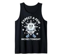 Expect A Few Inches Tonight Funny Snow Snowflake Camiseta sin Mangas