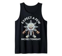 Expect A Few Inches Tonight Funny Snow Snowflake Camiseta sin Mangas