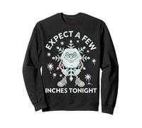 Expect A Few Inches Tonight Funny Snow Snowflake Sudadera