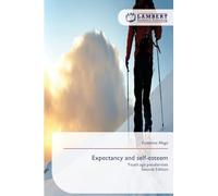 Expectancy and self-esteem: Youth age peculiaritiesSecond Edition