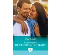 Expecting Her Best Friends Baby (ebook)