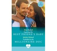 Expecting Her Best Friends Baby / Forbidden To The Millionaire Doc (eb