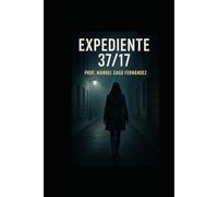 Expediente 37/17: El precio del silencio