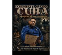 Expediente Clínico: Cuba: Autopsia de una revolución (Anestesia)