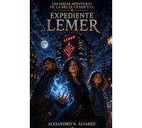 Expediente LEMER (Las Locas Aventuras de la Bruja Genoveva)