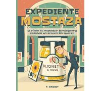 Expediente Mostaza: El Inspector Winkleberry y el Ladrón más Torpe del Mundo