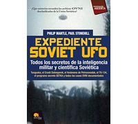 Expediente Soviet UFO (Spanish Edition): (Versión sin solapas) (Investigación Abierta)
