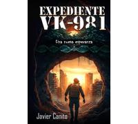 EXPEDIENTE VK-981: UNA NUEVA ESPERANZA