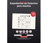 Expedientes de Detective para Adultos: 100 Casos de Detective para Resolver - Acertijos de Lógica con Soluciones, Volumen 3