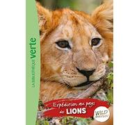 Expédition au pays des lions: 1