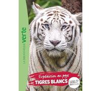 Expédition au pays des tigres blancs: 18