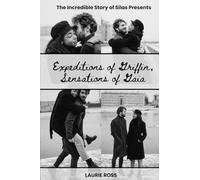 Expeditions of Griffin, Sensations of Gaia: The Incredible Story of Silas