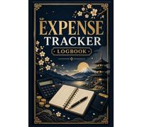 Expense Log Book: Daily Spending Organizer, Tracker, Notebook | Budget Planner