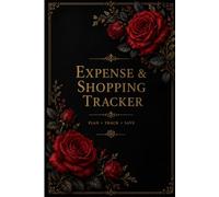 Expense & Shopping Tracker: A Beautiful Budget Planner to Track Expenses, Manage Purchases, Organize Finances, and Save Money