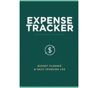 Expense Tracker Budget Planner: Simple Monthly Bill Organizer & Daily Spending Log | Track Income, Expenses & Savings Goals | 110 Pages | 6 x 9 Inch Finance Journal for Personal or Small Business Use