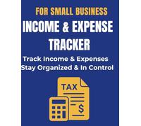Expense Tracker for Self-Employed 2026: Simple Income and Expense Log Book for Financial Organization