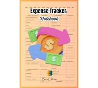 Expense Tracker Notebook: 120 Pages Budget Planner for Personal Finance & Savings