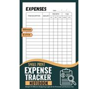 Expense Tracker Notebook: Simple & Efficient Budgeting Logbook for Personal and Business Use