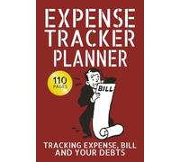 Expense Tracker Planner: Track Bills, Loans, and Expenses with an Easy Money Management System | Take Control of Your Finances | Tracking money management | 110 Pages