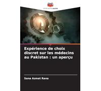 Expérience de choix discret sur les médecins au Pakistan : un aperçu