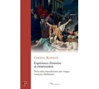 Expérience Féminime Et Résurrection (ebook)