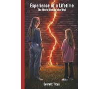 Experience of a Lifetime: The World Behind the Wall
